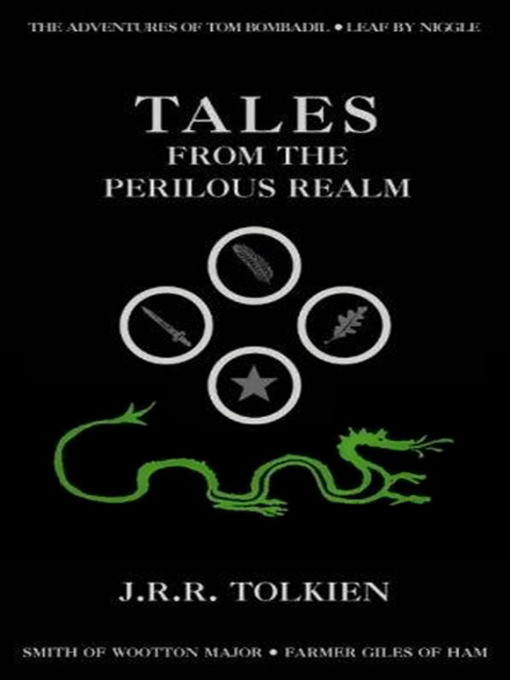 Title details for Tales from the Perilous Realm by J. R. R. Tolkien - Available